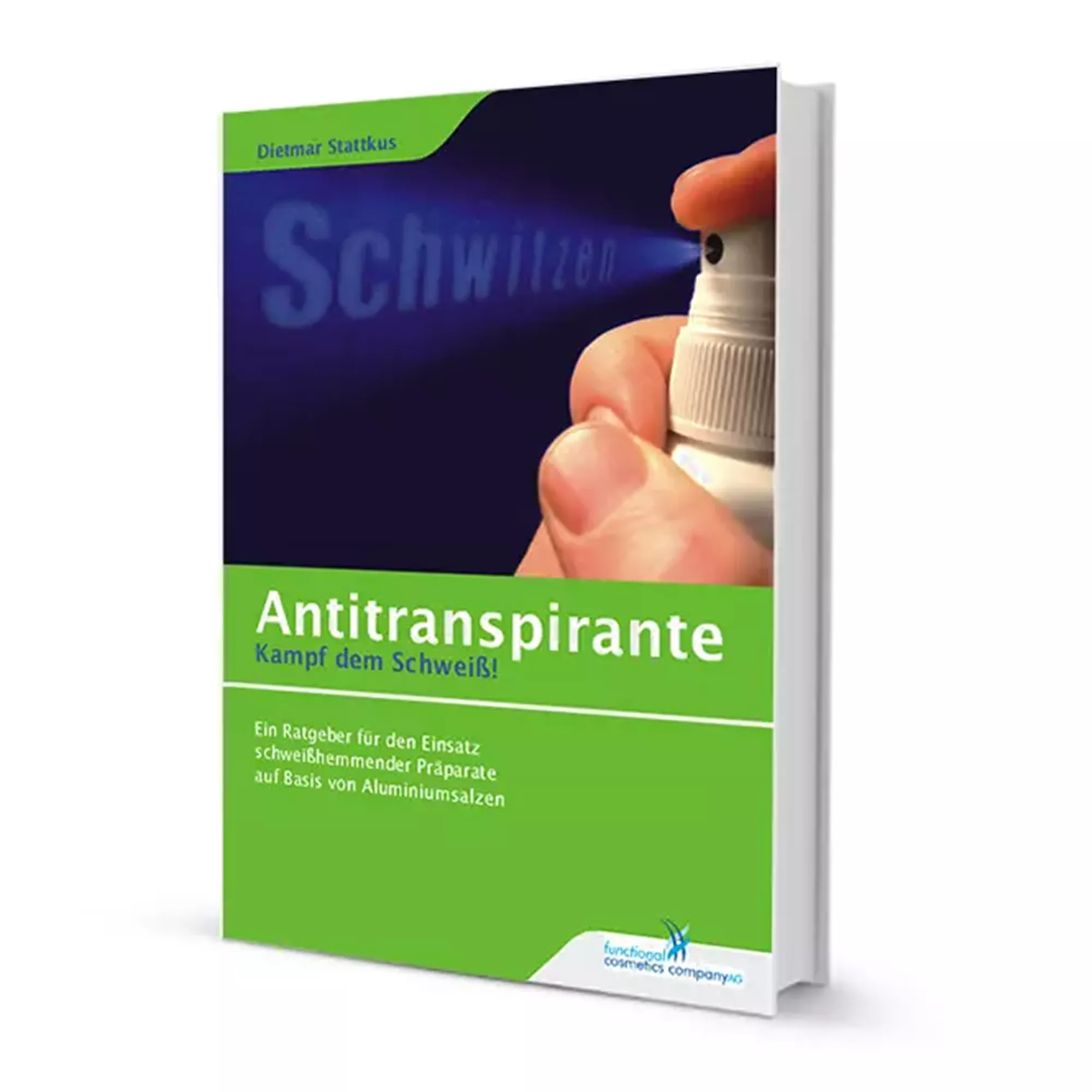 Couverture du livre sur les antitranspirants contre la transpiration, guide SweatStop sur l’usage de produits à base de sels d’aluminium, disponible uniquement en allemand